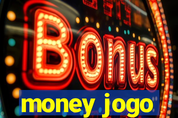 money jogo