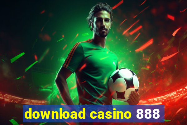 download casino 888