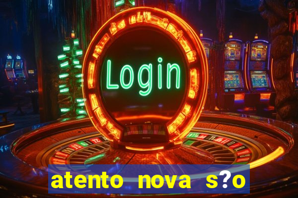 atento nova s?o paulo 2