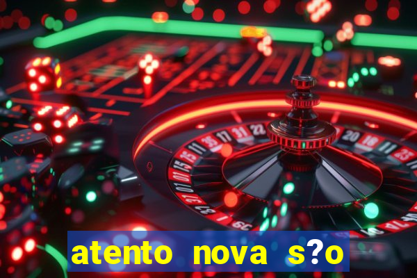 atento nova s?o paulo 2