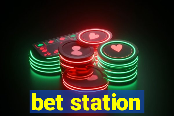 bet station