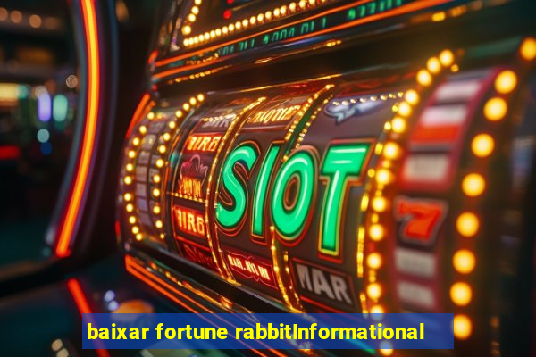 baixar fortune rabbitInformational