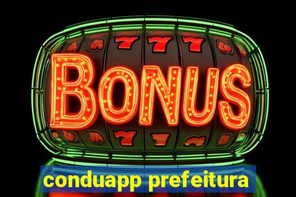 conduapp prefeitura