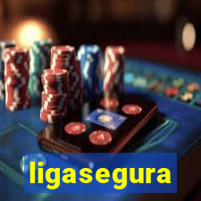 ligasegura