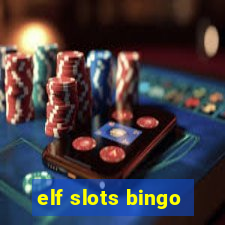 elf slots bingo