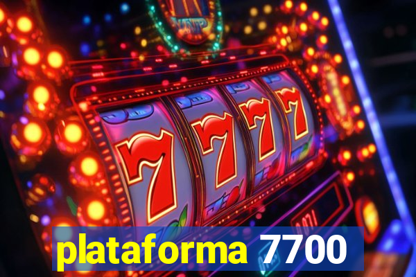 plataforma 7700