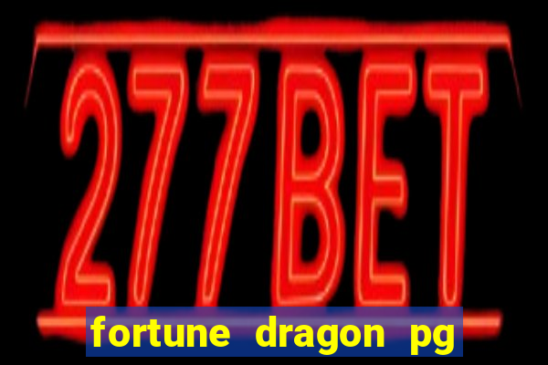 fortune dragon pg soft demo