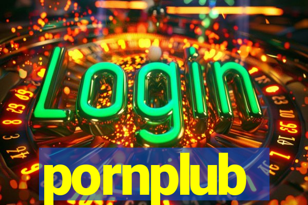 pornplub