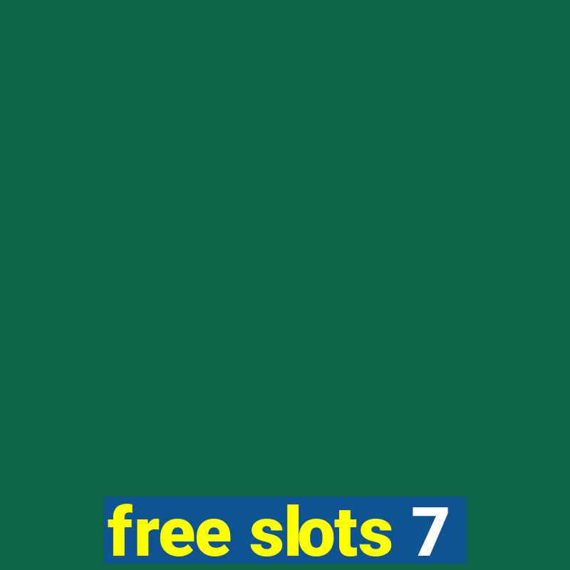 free slots 7