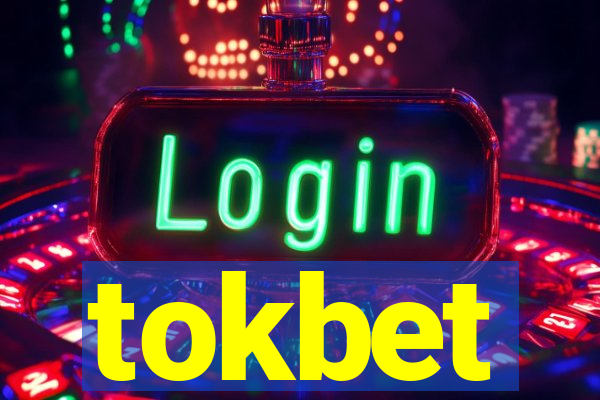 tokbet