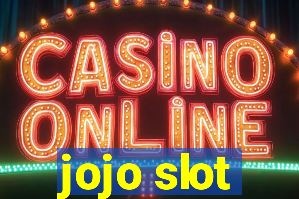 jojo slot