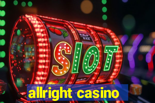 allright casino