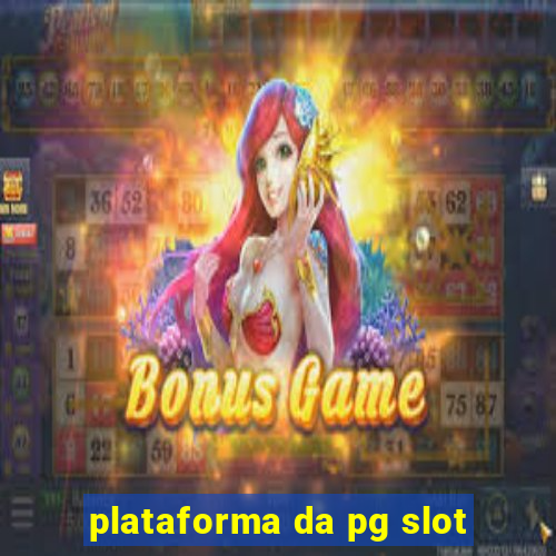 plataforma da pg slot