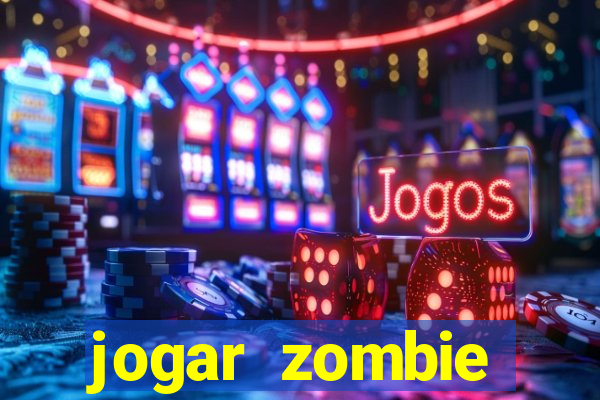 jogar zombie outbreak demo