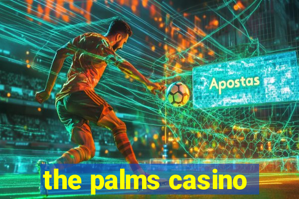 the palms casino