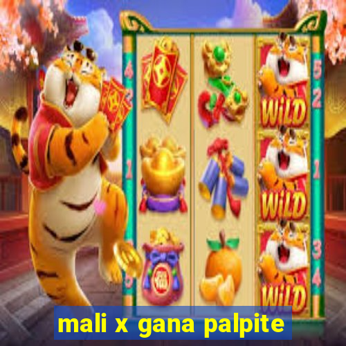 mali x gana palpite