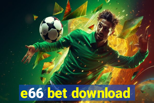 e66 bet download