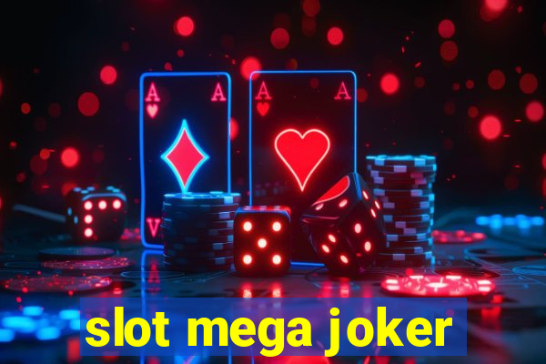 slot mega joker