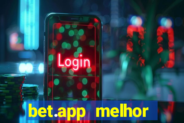 bet.app melhor horário para jogar