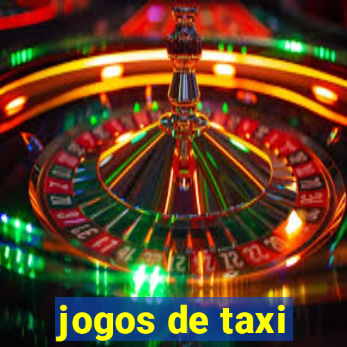 jogos de taxi