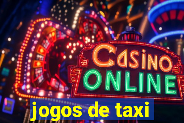 jogos de taxi