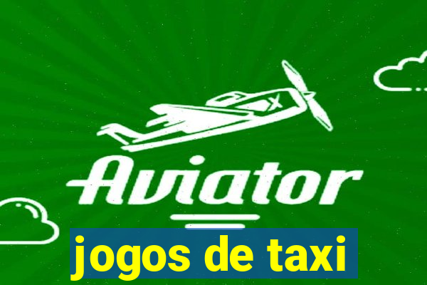 jogos de taxi