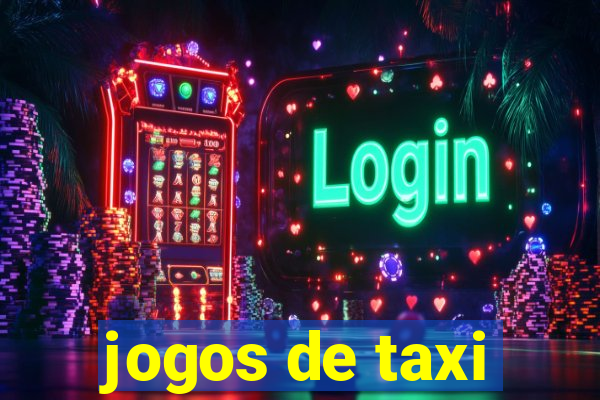 jogos de taxi