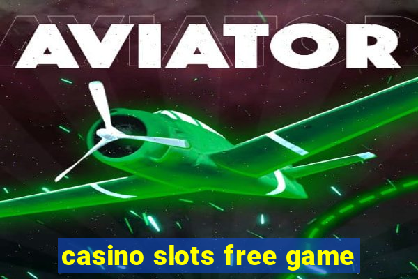 casino slots free game