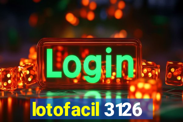 lotofacil 3126