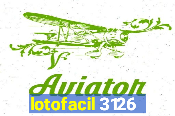 lotofacil 3126