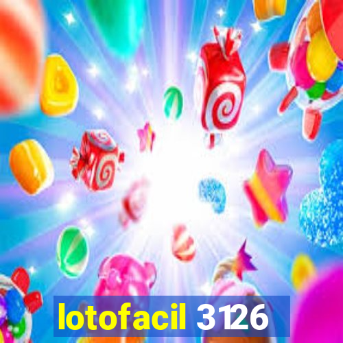 lotofacil 3126