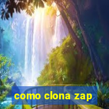 como clona zap