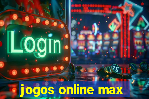 jogos online max