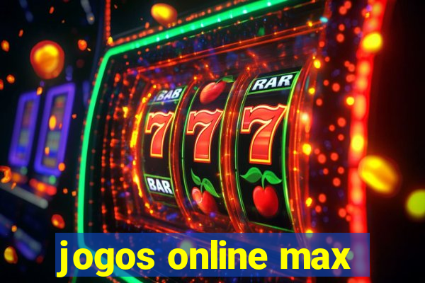 jogos online max