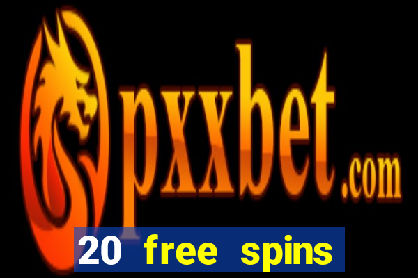 20 free spins casino room