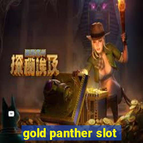 gold panther slot