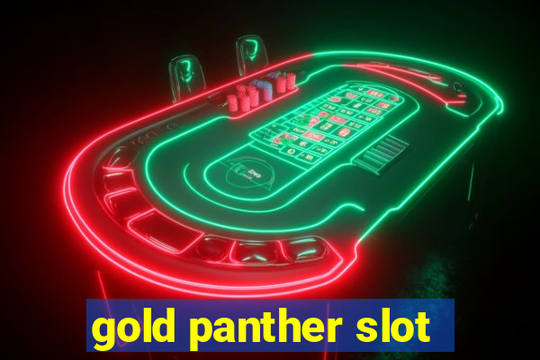 gold panther slot