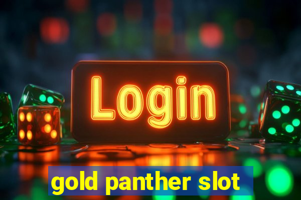 gold panther slot