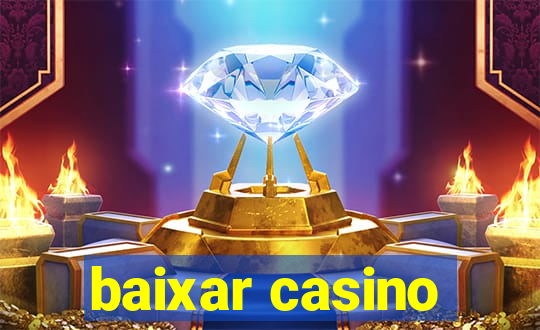 baixar casino