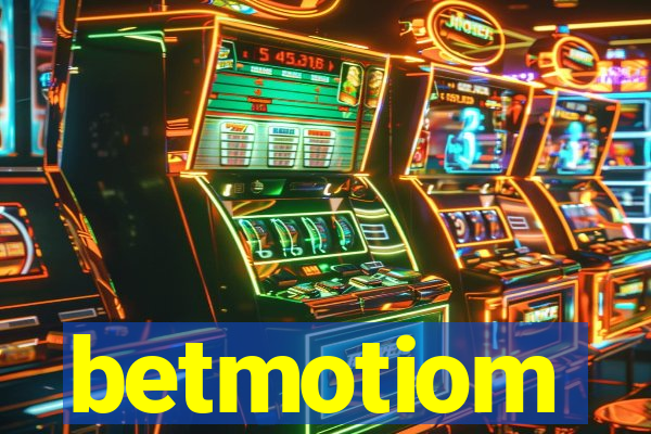 betmotiom