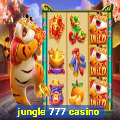 jungle 777 casino