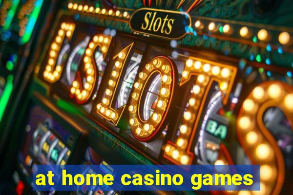 at home casino games