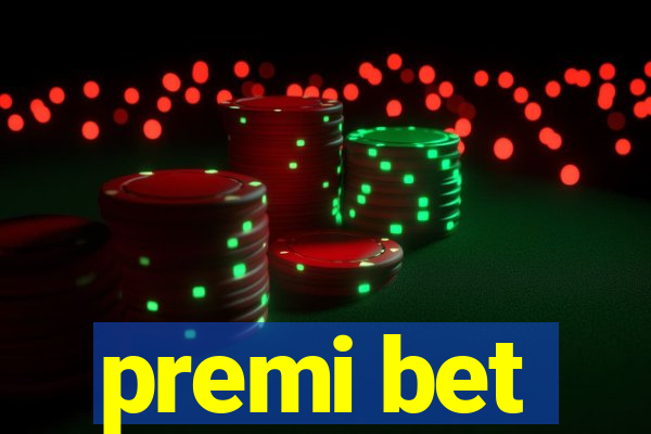 premi bet