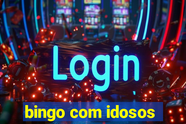 bingo com idosos