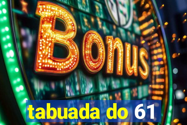 tabuada do 61