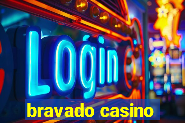 bravado casino