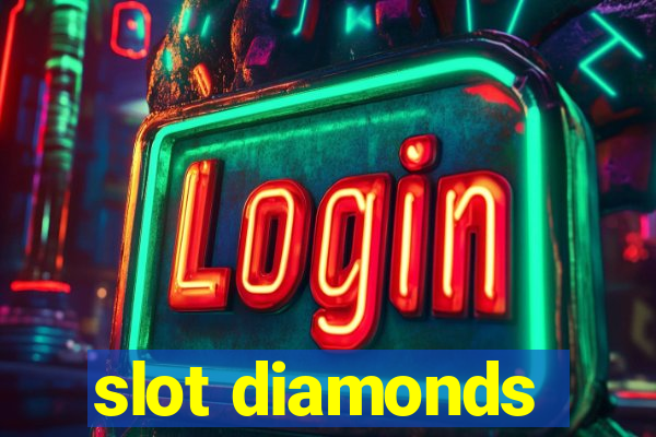 slot diamonds