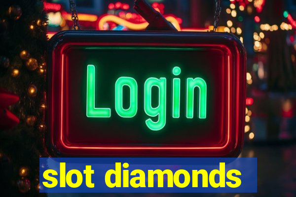 slot diamonds