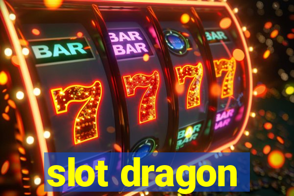 slot dragon