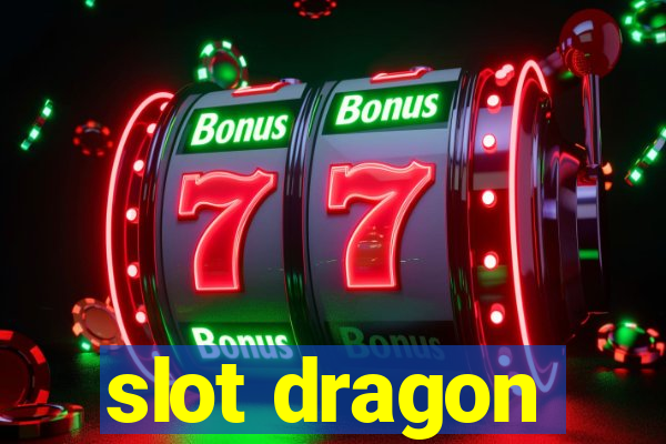 slot dragon